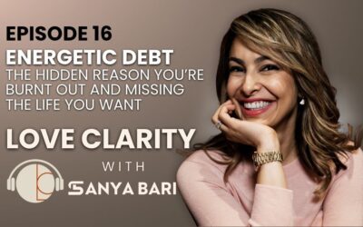 🎙️ Episode 16: Energetic Debt — The Hidden Reason You’re Burnt Out and Missing the Life You Want