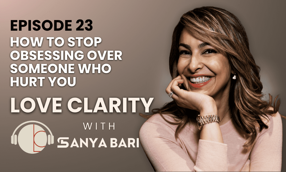 🎙️ Episode 23: How to Stop Obsessing Over Someone Who Hurt You